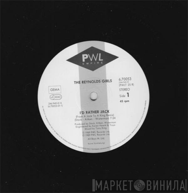  The Reynolds Girls  - I'd Rather Jack (U.K. Remix)
