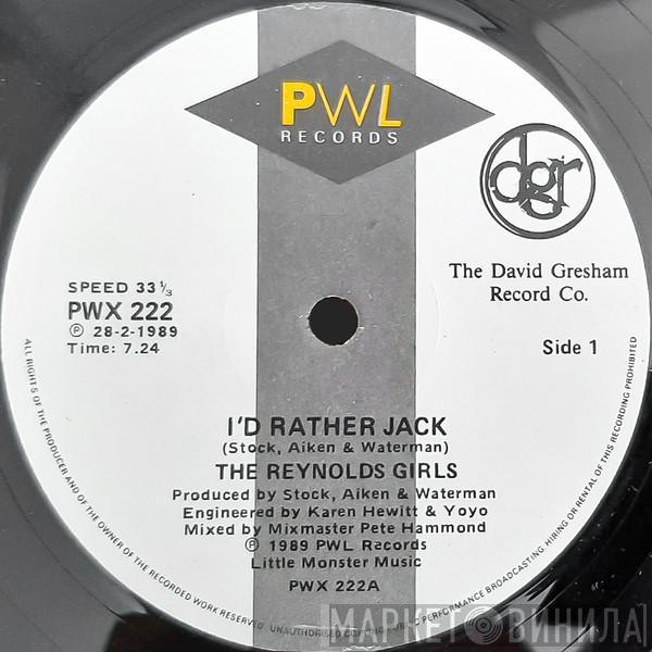  The Reynolds Girls  - I'd Rather Jack