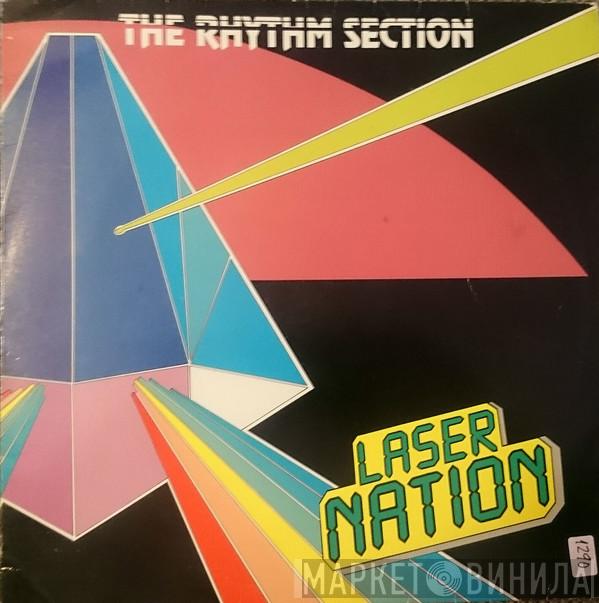  The Rhythm Section  - Laser Nation