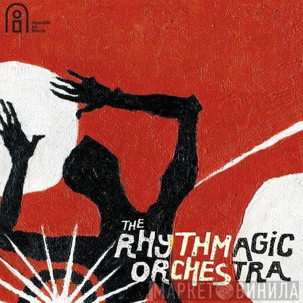 The Rhythmagic Orchestra - The Rhythmagic Orchestra