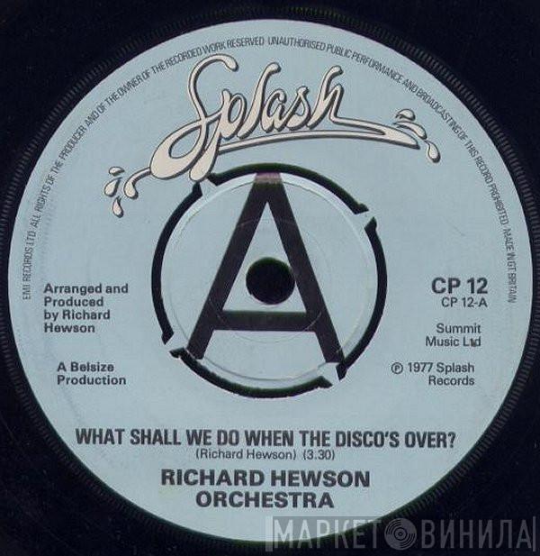 The Richard Hewson Orchestra - What Shall We Do When The Disco's Over? / Dancing Under The Moonlight
