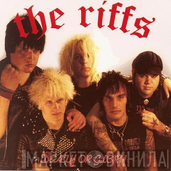 The Riffs  - Death Or Glory