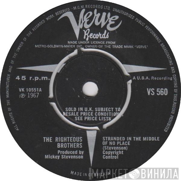The Righteous Brothers  - Stranded In The Middle Of No Place/Been So Nice