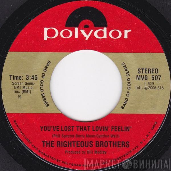  The Righteous Brothers  - You've Lost That Lovin' Feelin' / (You're My) Soul And Inspiration