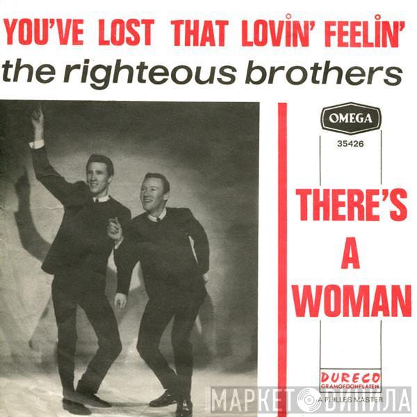  The Righteous Brothers  - You've Lost That Lovin' Feelin' / There's A Woman