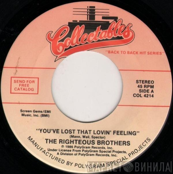  The Righteous Brothers  - You've Lost That Lovin' Feeling / Unchained Melody