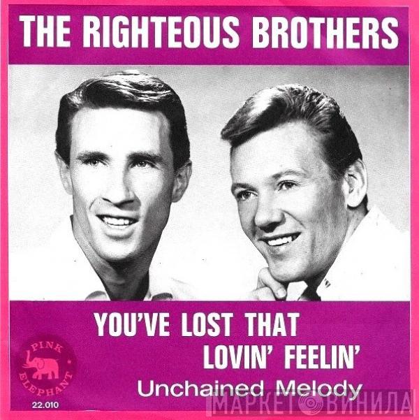  The Righteous Brothers  - You've Lost That Loving Feeling / Unchained Melody