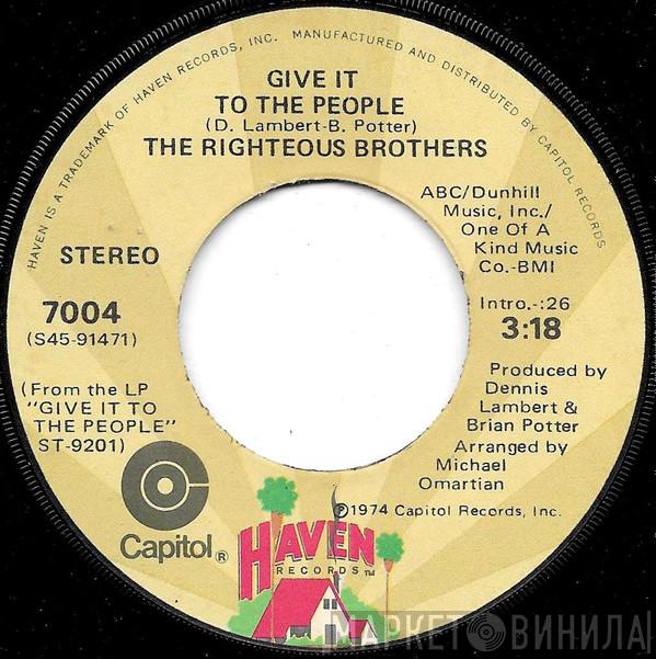 The Righteous Brothers - Give It To The People