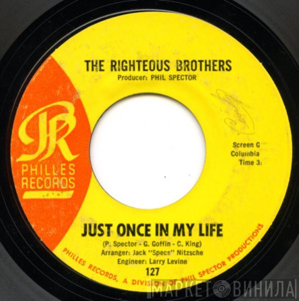  The Righteous Brothers  - Just Once In My Life