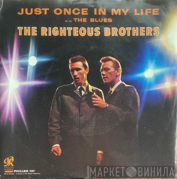  The Righteous Brothers  - Just Once In My Life