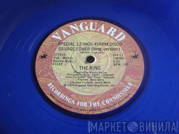 The Ring  - Savage Lover