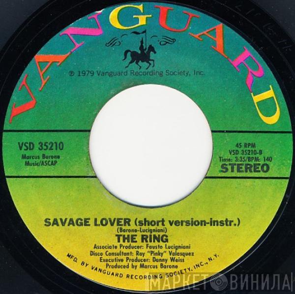 The Ring - Savage Lover