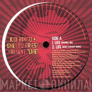 The Ringo Kid, Ghetto Priest - Life