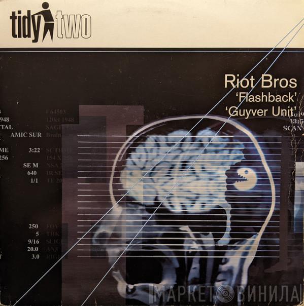 The Riot Brothers - Flashback / Guyver Unit