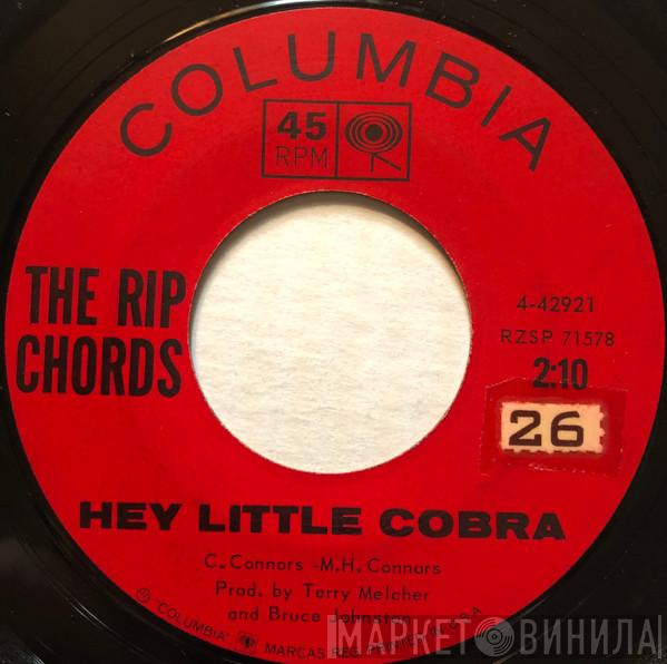  The Rip Chords  - Hey Little Cobra