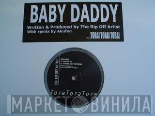 The Rip-Off Artist - Baby Daddy