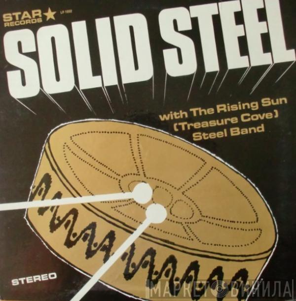 The Rising Sun (Treasure Cove) Steel Band - Solid Steel