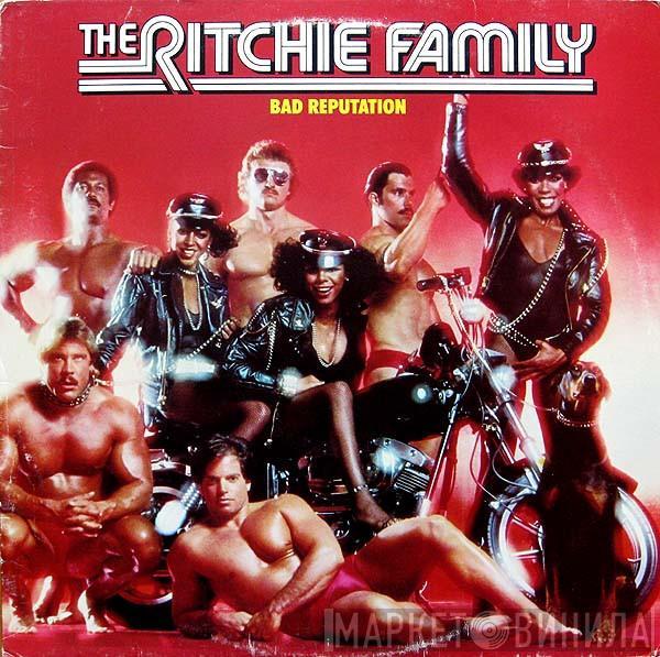  The Ritchie Family  - Bad Reputation