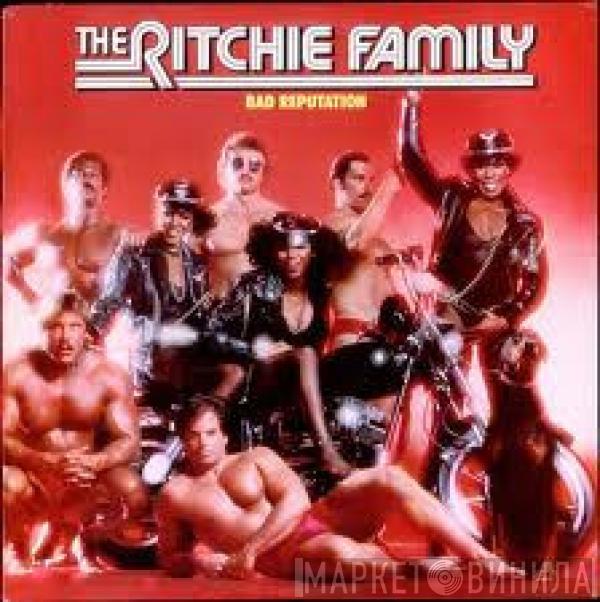  The Ritchie Family  - Bad Reputation