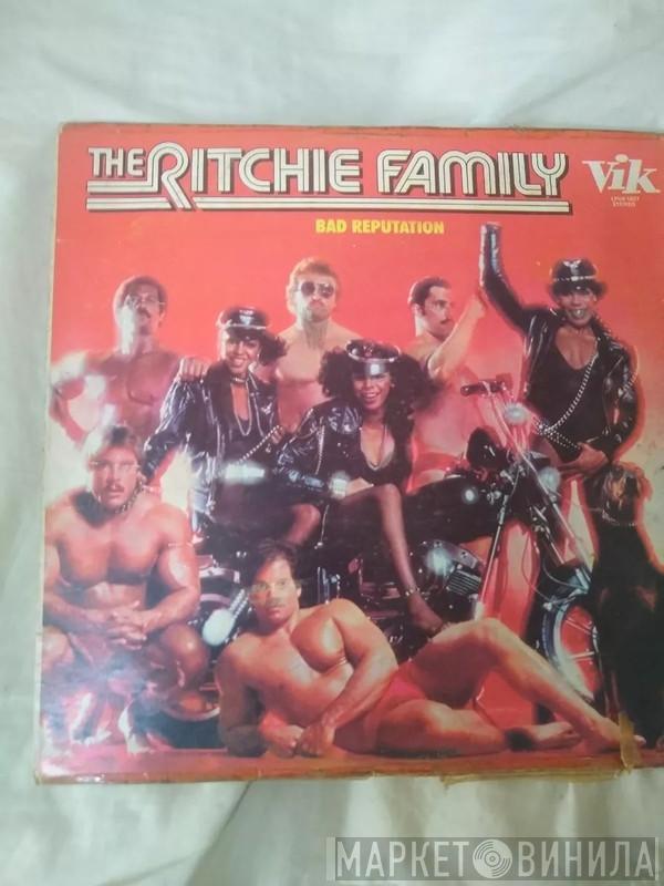  The Ritchie Family  - Bad Reputation