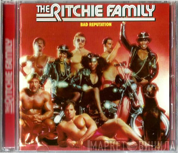  The Ritchie Family  - Bad Reputation