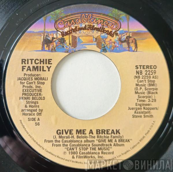 The Ritchie Family - Give Me A Break / Bad Reputation