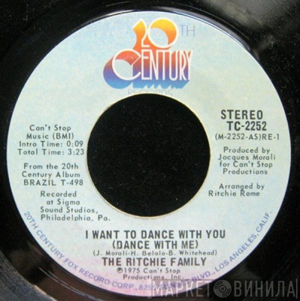 The Ritchie Family - I Want To Dance With You (Dance With Me) / Lady Champagne