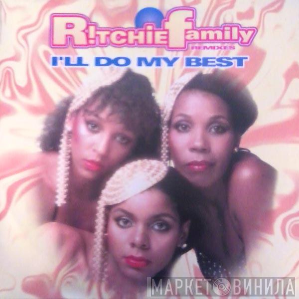  The Ritchie Family  - I'll Do My Best (Remixes)