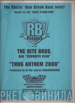 The Rite Bros. - Thug Anthem 2000