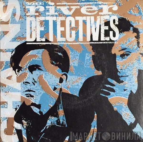  The River Detectives  - Chains