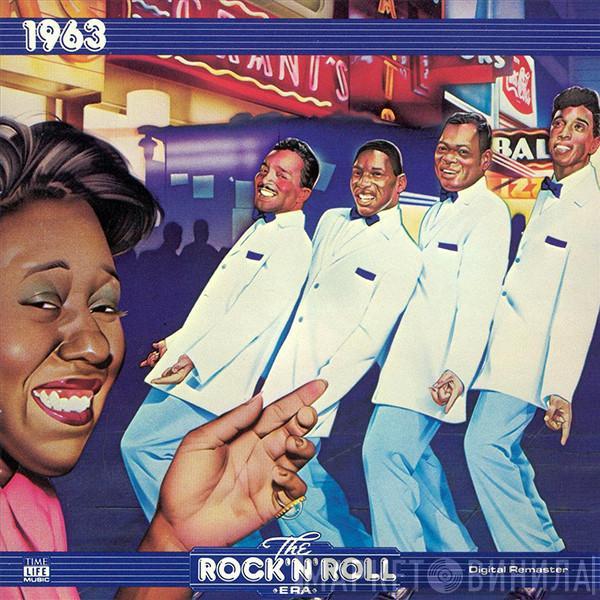  - The Rock 'N' Roll Era - 1963