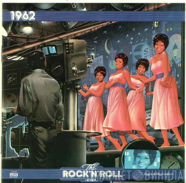  - The Rock 'n' Roll Era - 1962