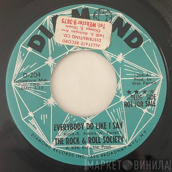 The Rock And Roll Society - Everybody Do Like I Say / We Can Make It