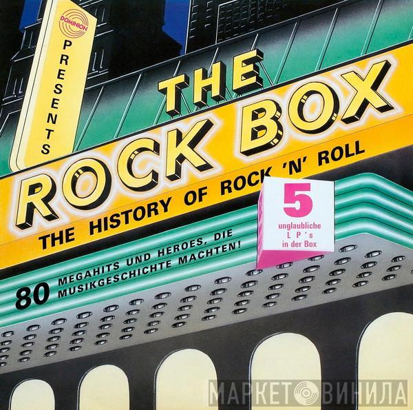  - The Rock Box (The History Of Rock 'N' Roll)