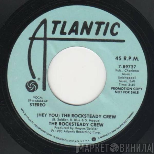  The Rock Steady Crew  - (Hey You) The Rock Steady Crew