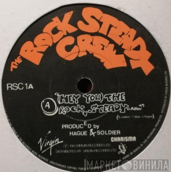  The Rock Steady Crew  - (Hey You) The Rock Steady Crew