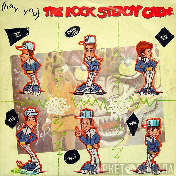  The Rock Steady Crew  - (Hey You) The Rock Steady Crew