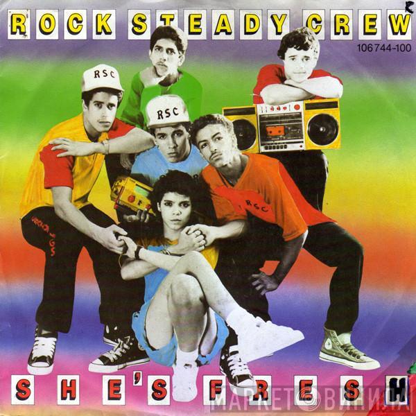  The Rock Steady Crew  - She's Fresh
