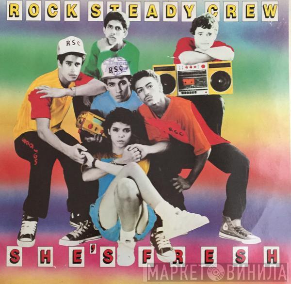  The Rock Steady Crew  - She's Fresh