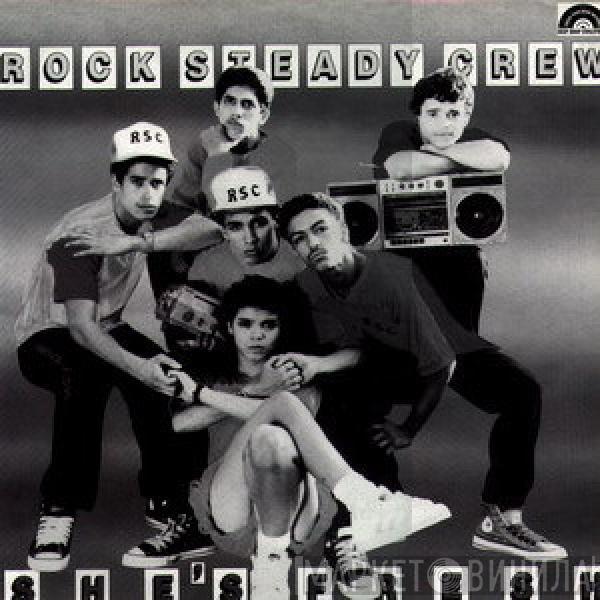  The Rock Steady Crew  - She's Fresh
