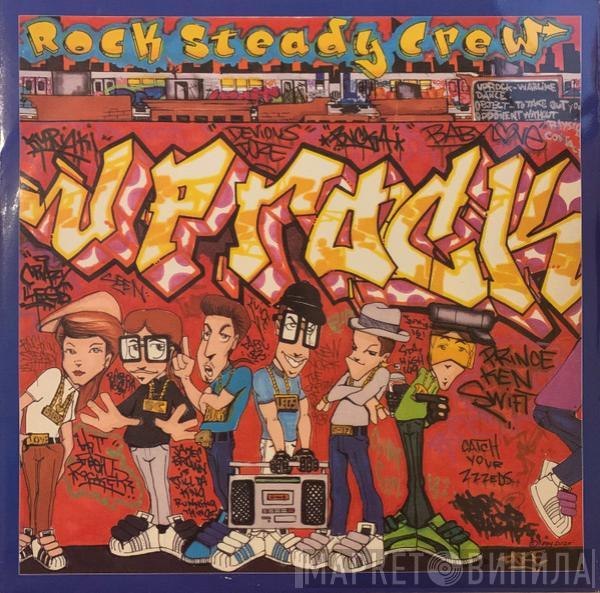  The Rock Steady Crew  - Uprock