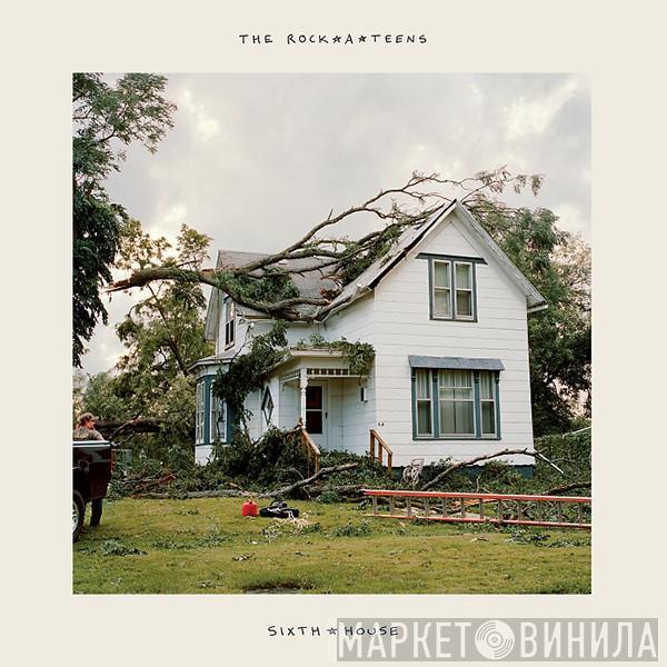 The RockATeens  - Sixth House