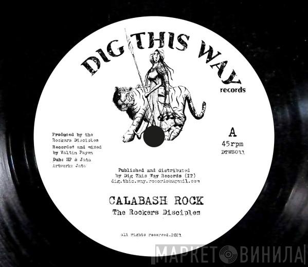 The Rockers Disciples - Calabash Rock