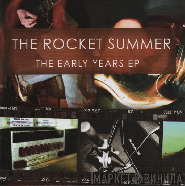 The Rocket Summer - The Early Years EP