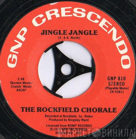  The Rockfield Chorale  - Jingle Jangle