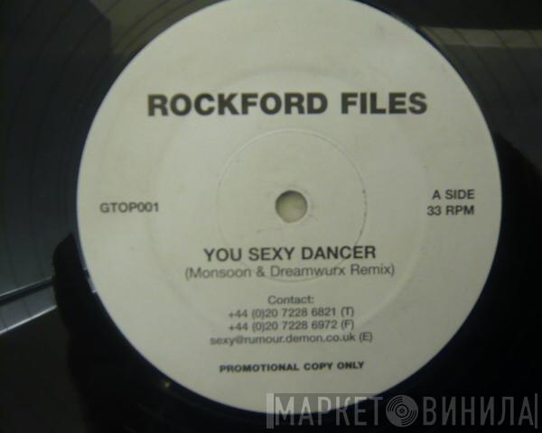  The Rockford Files  - You Sexy Dancer