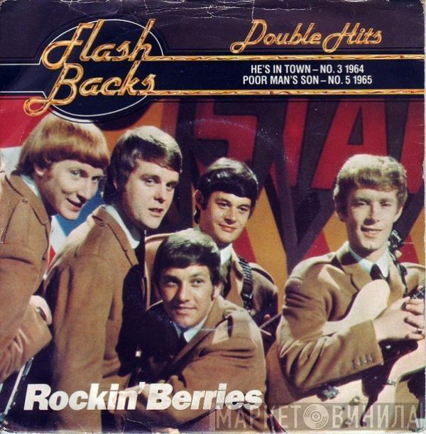 The Rockin' Berries - He's In Town / Poor Man's Son