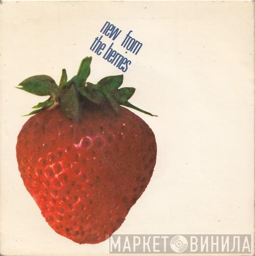The Rockin' Berries - New From The Berries
