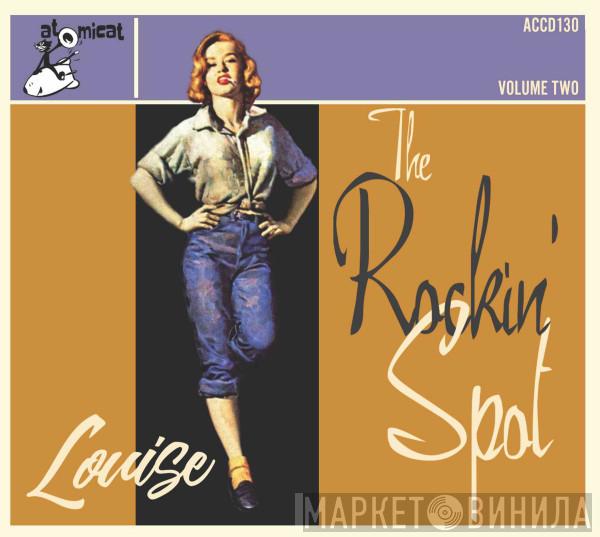  - The Rockin' Spot Volume Two Louise