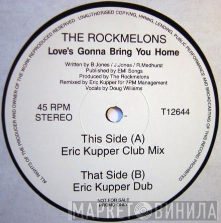 The Rockmelons - Love's Gonna Bring You Home
